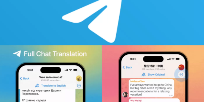 Fitur Translate Chat Telegram, Bantu Perluas Jalinan Pertemanan