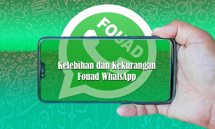 Fouad WA Terbaru Versi 9.41 Android dan iOS, Punya Fitur Keren